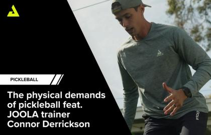 Yêu Cầu Thể Lực Trong Pickleball – Chia Sẻ Từ HLV JOOLA Connor Derrickson