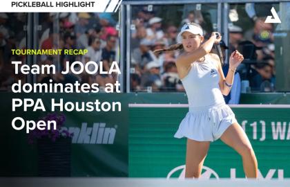 Team JOOLA Thống Trị PPA Houston Open – Đoạt 7/8 HCV