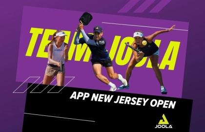 APP New Jersey Open - Một Tuần Đầy Cảm Xúc Của Đội JOOLA