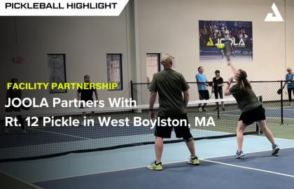JOOLA Kết Hợp Cùng Rt. 12 Pickle – Khai Trương Trung Tâm Pickleball Đẳng Cấp Tại West Boylston